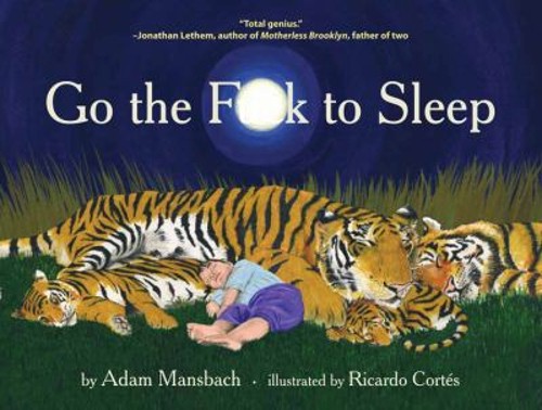 Go the F**k to Sleep Hardcover Adam Mansbach