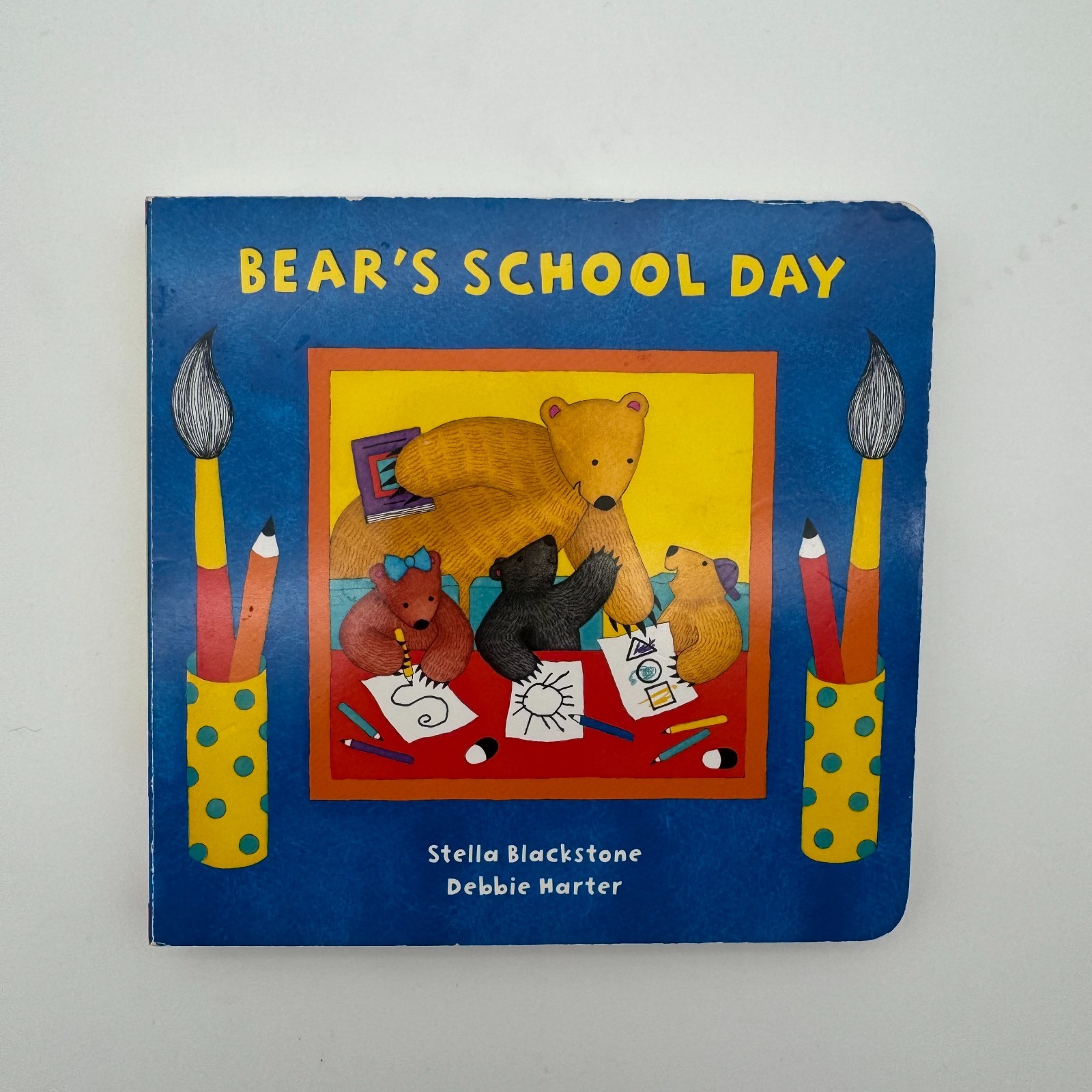 Bear’s School Day by Stella Blackstone & Debbie Harter Toddler Barefoot Books