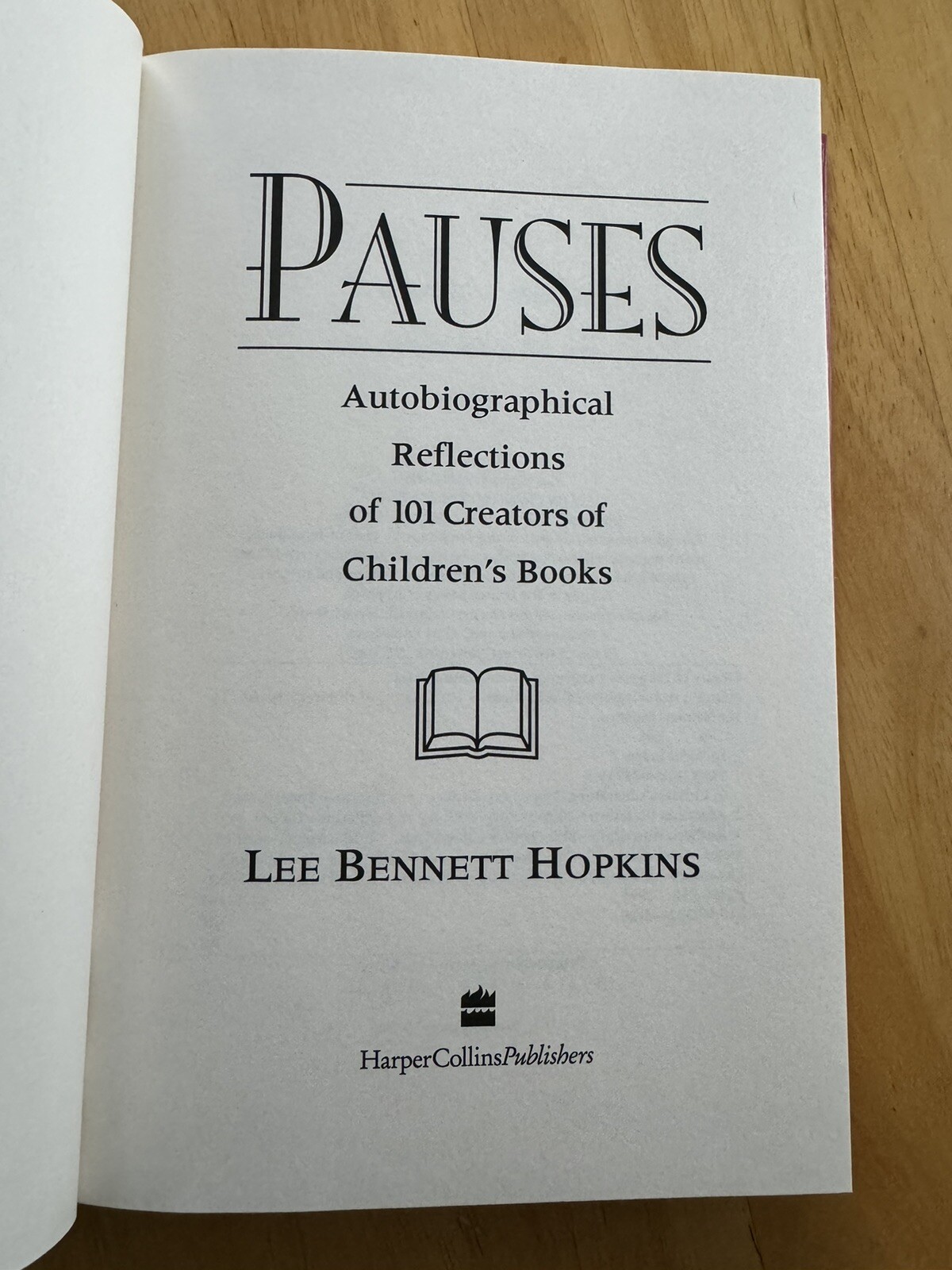 Pauses: Autobiographical Reflections of 101 Creators of Children’s Books Hopkins