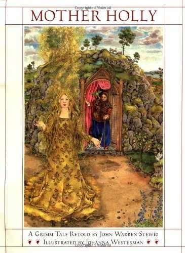 Mother Holly: A Grimm Tale – Hardcover – Very Good u