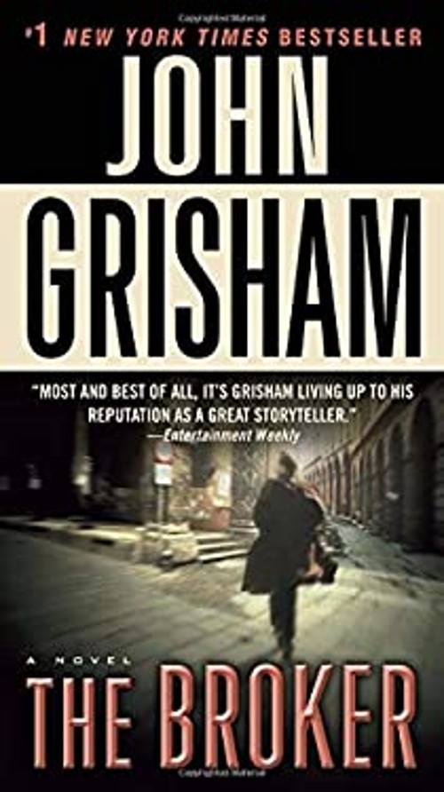 The Broker : A Novel Mass Market Paperbound Grisham John