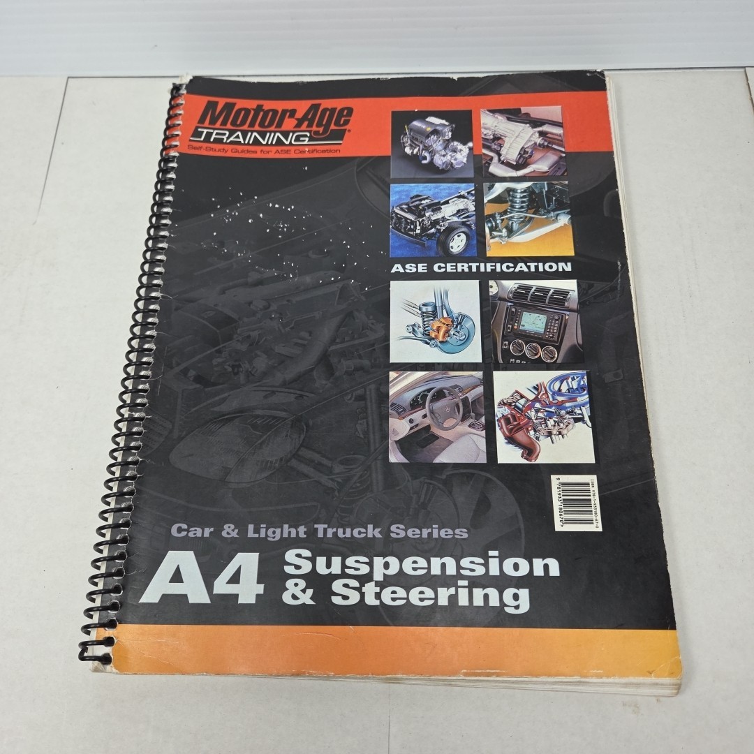 A4 AUTOMOBILE/LIGHT TRUCK STEERING AND SUSPENSION : MOTOR AGE TRAINING