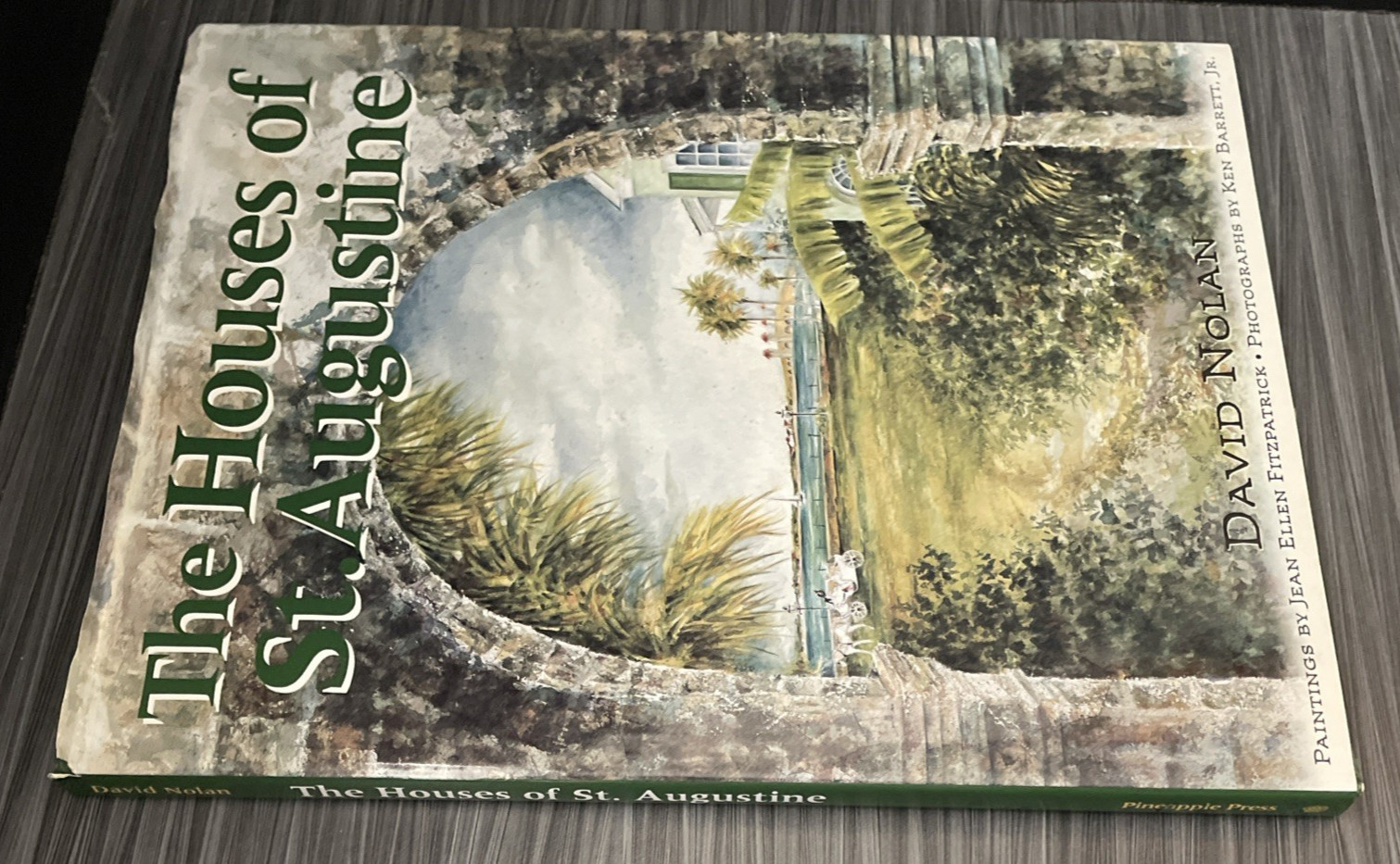 Original Hardcover 1st Ed 1995 The Houses Of St. Augustine By David Nolan