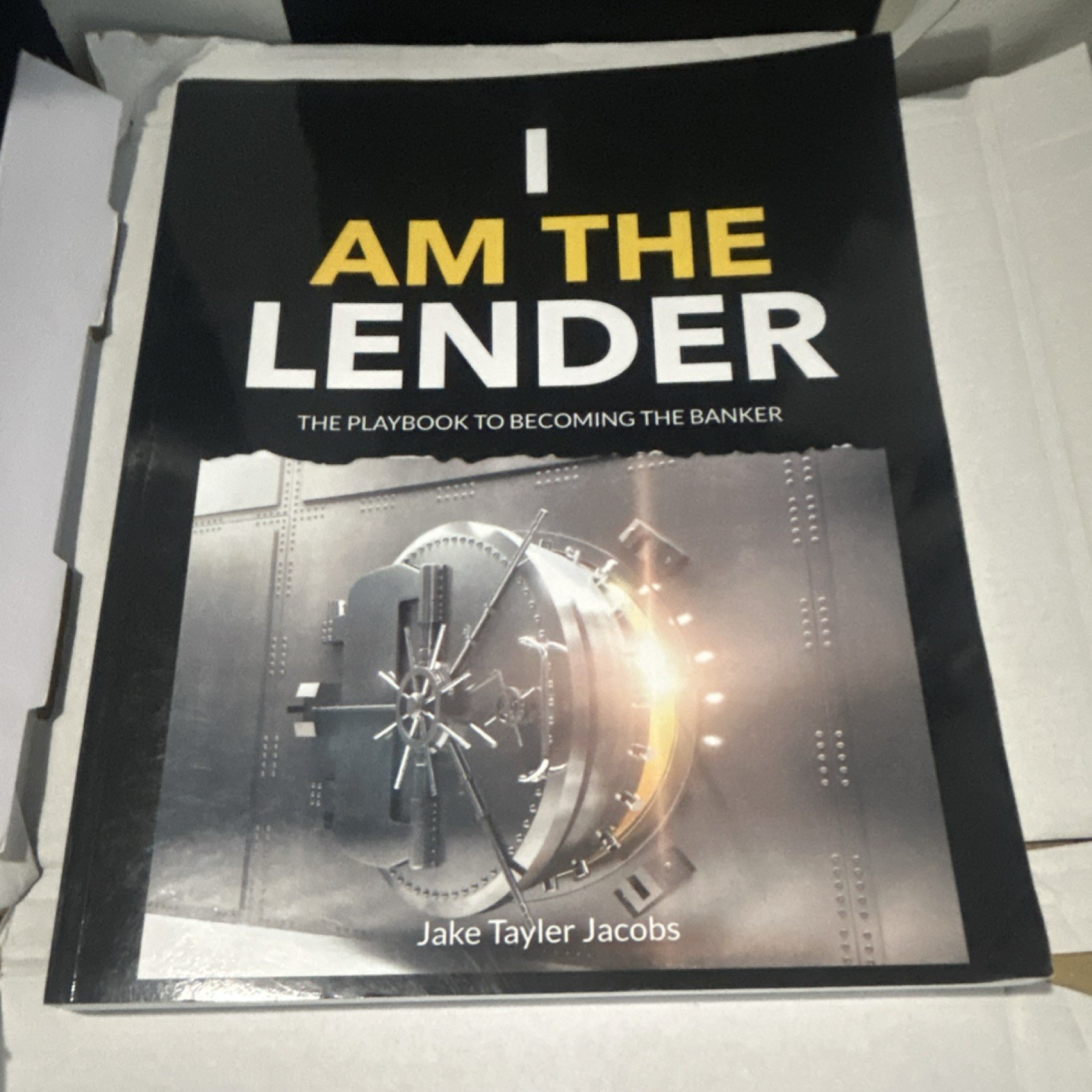 I Am The Lender Business Nonfiction Paperback by Jake Tayler Jacobs