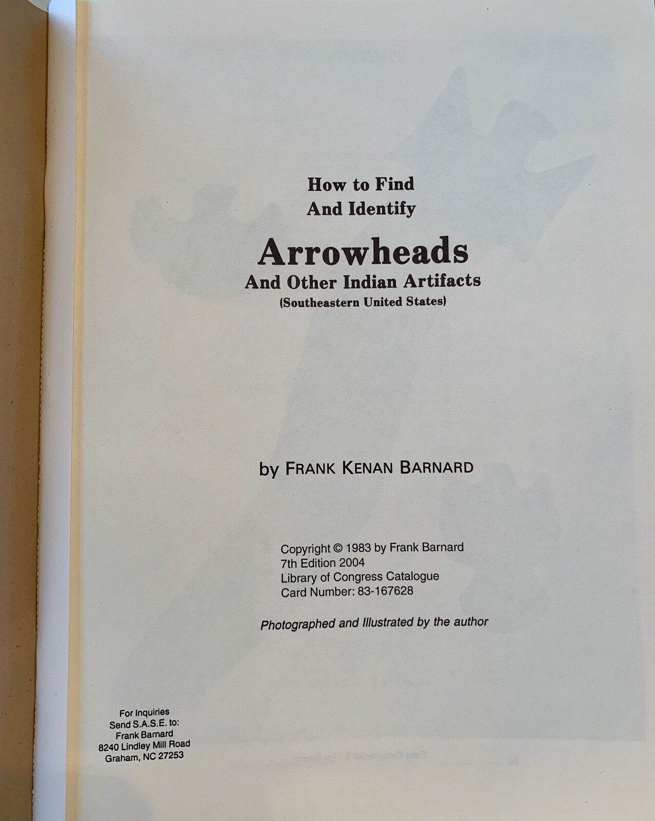 Arrowhead Hunting Guidebook, Native American Artifacts, by Frank Kenan Barnard