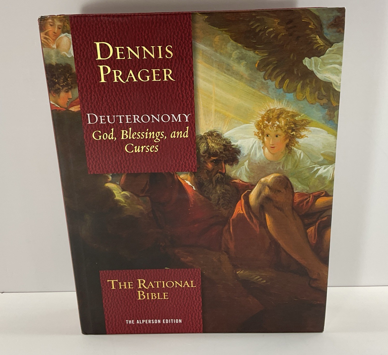 Deuteronomy The Rational Bible by Dennis Prager Alperson Edition Hardcover