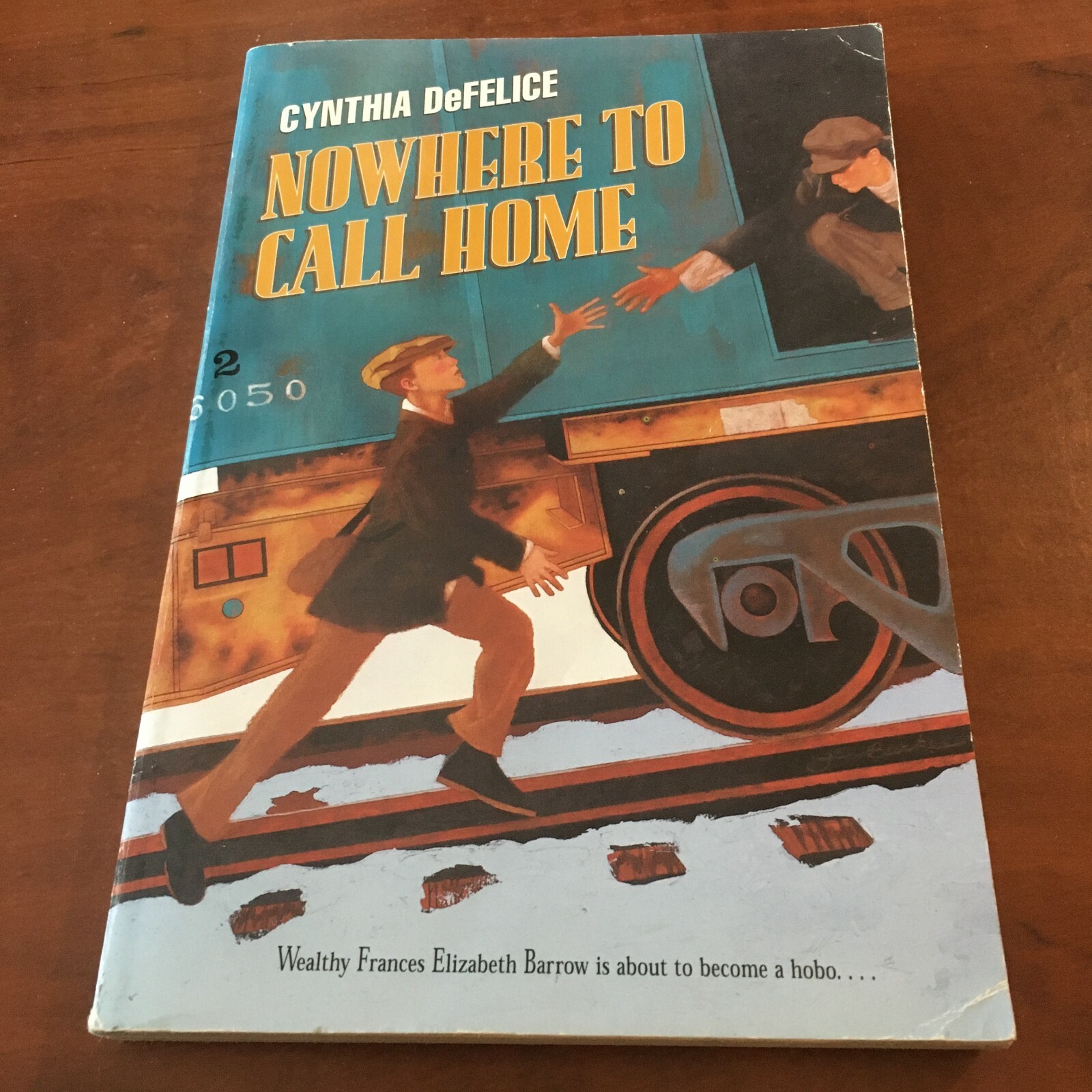 Nowhere to Call Home: by Cynthia DeFelice (Papperback Book)