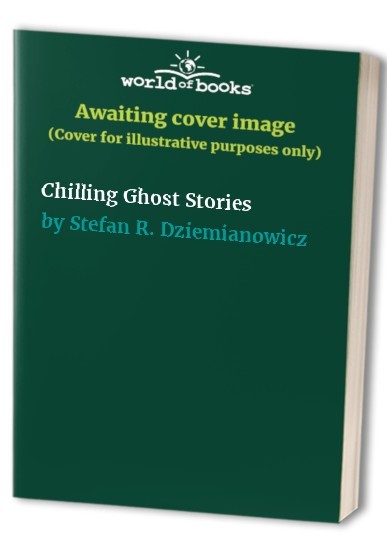 Chilling Ghost Stories – VERY GOOD