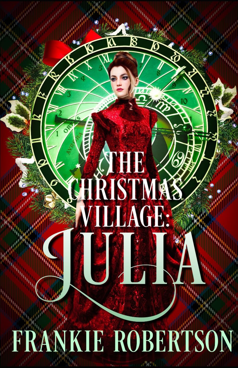 The Christmas Village: JULIA – paperback Robertson, Frankie
