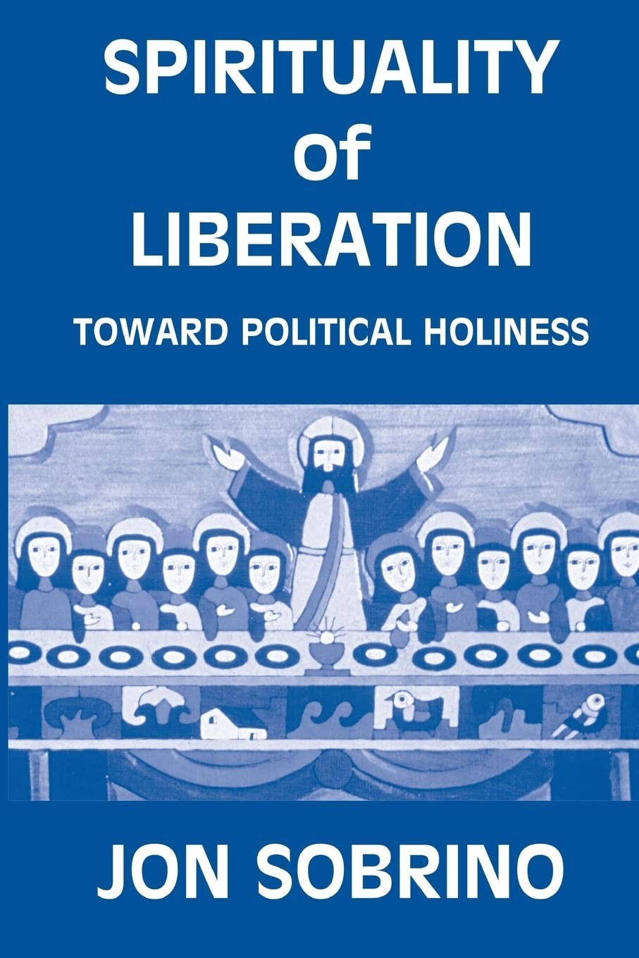 Spirituality of Liberation (English and Spanish Edition): Toward Political H…