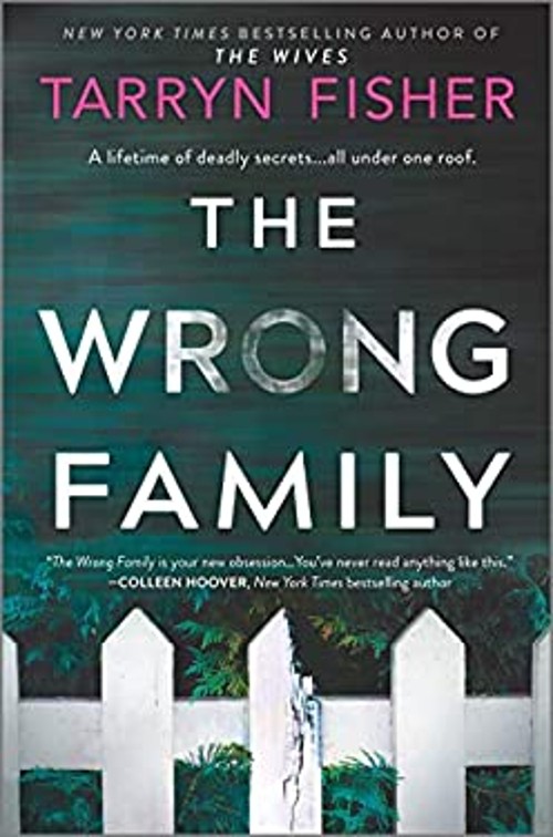 The Wrong Family : A Domestic Thriller Hardcover Tarryn Fisher