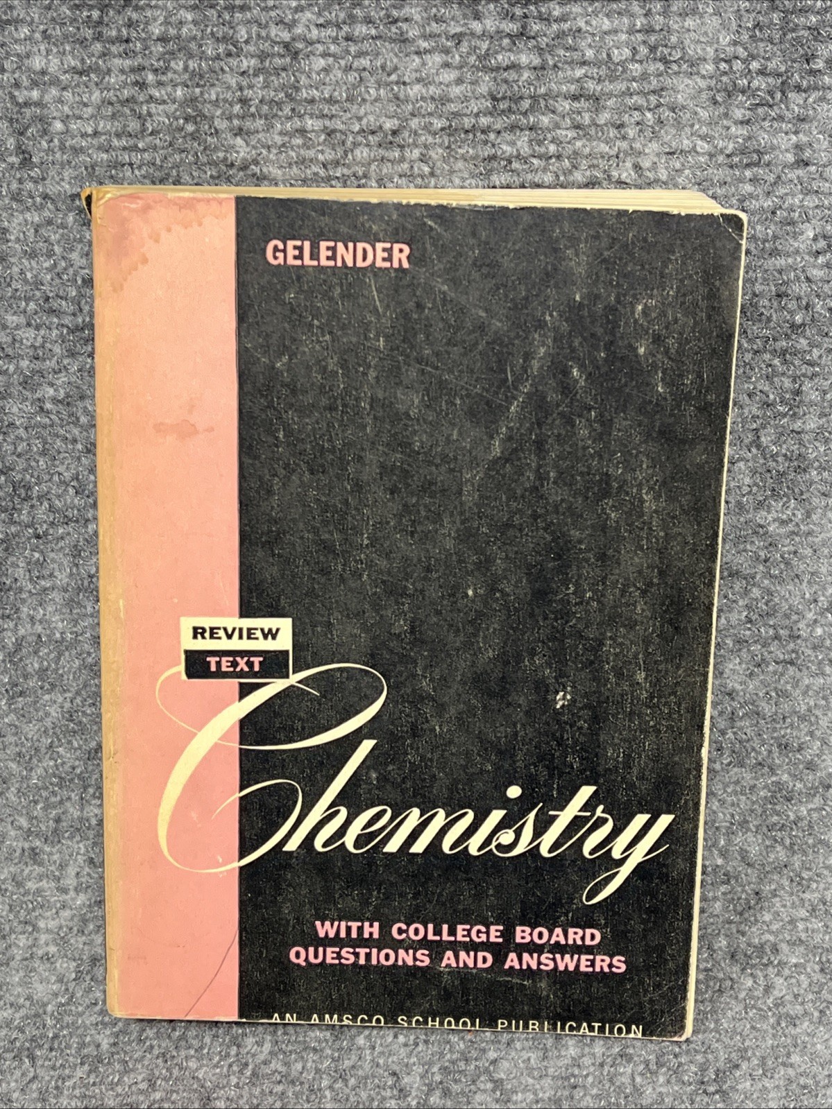 Review Text In Chemistry sc Maxwell Gelender 1959 Amsco School Publication