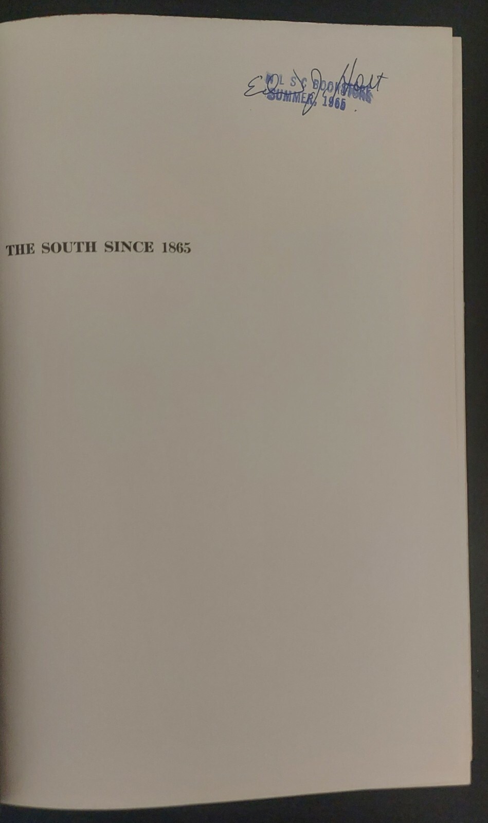 Vintage 1964 “The South Since 1865” John S Ezell HC/DJ First Edition/2nd Printng