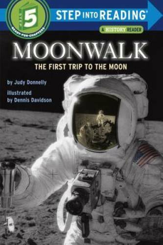 Moonwalk: The First Trip to the Moon (Step-Into-Reading, Step 5) – GOOD