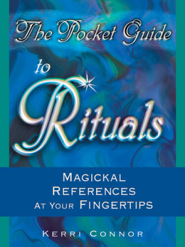 The Pocket Guide to Rituals: Magickal References at Your Fingertips – VERY GOOD