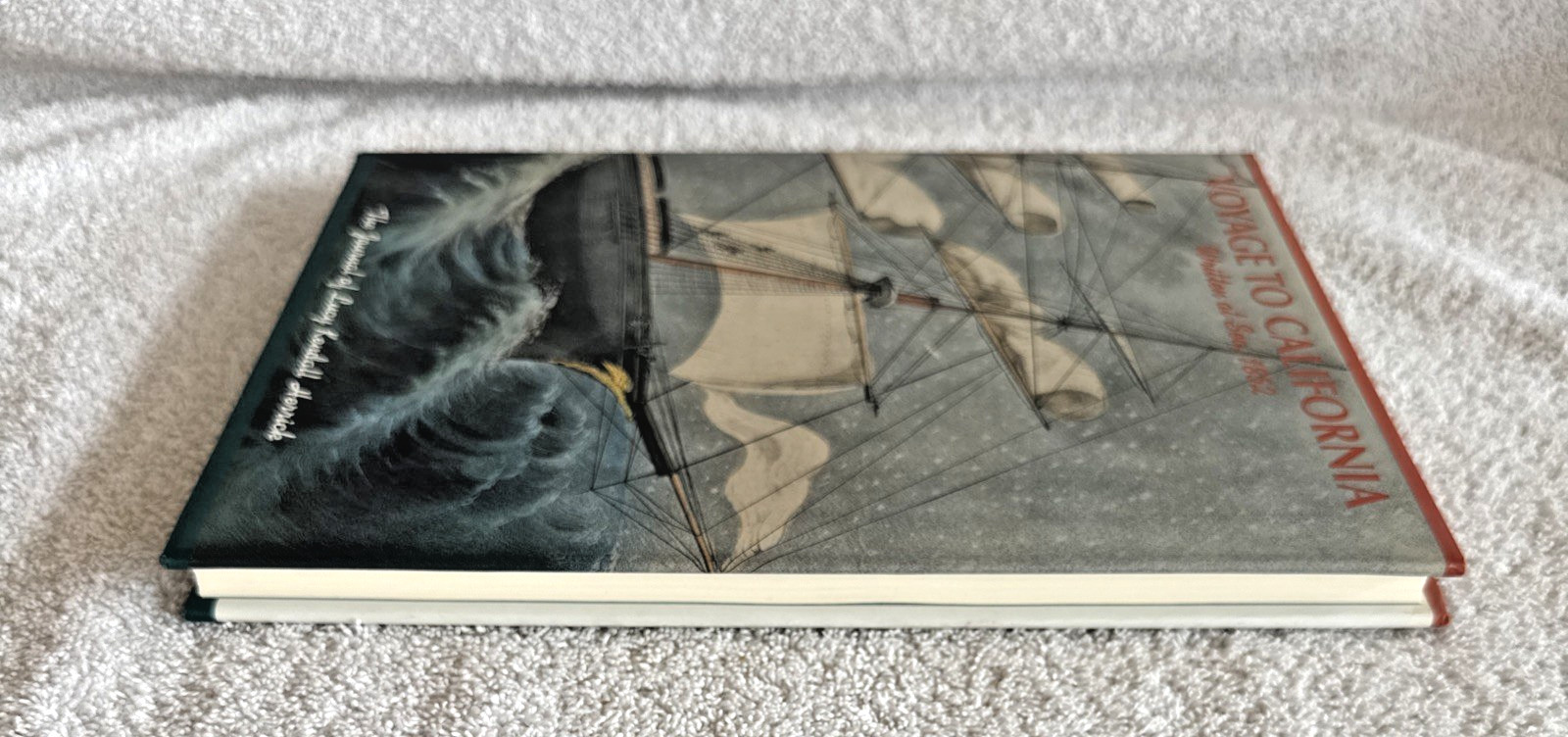 Voyage to California Written at Sea, 1852: The Journal of Lucy Kendall Herrick