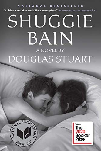 Shuggie Bain: A Novel by Stuart, Douglas