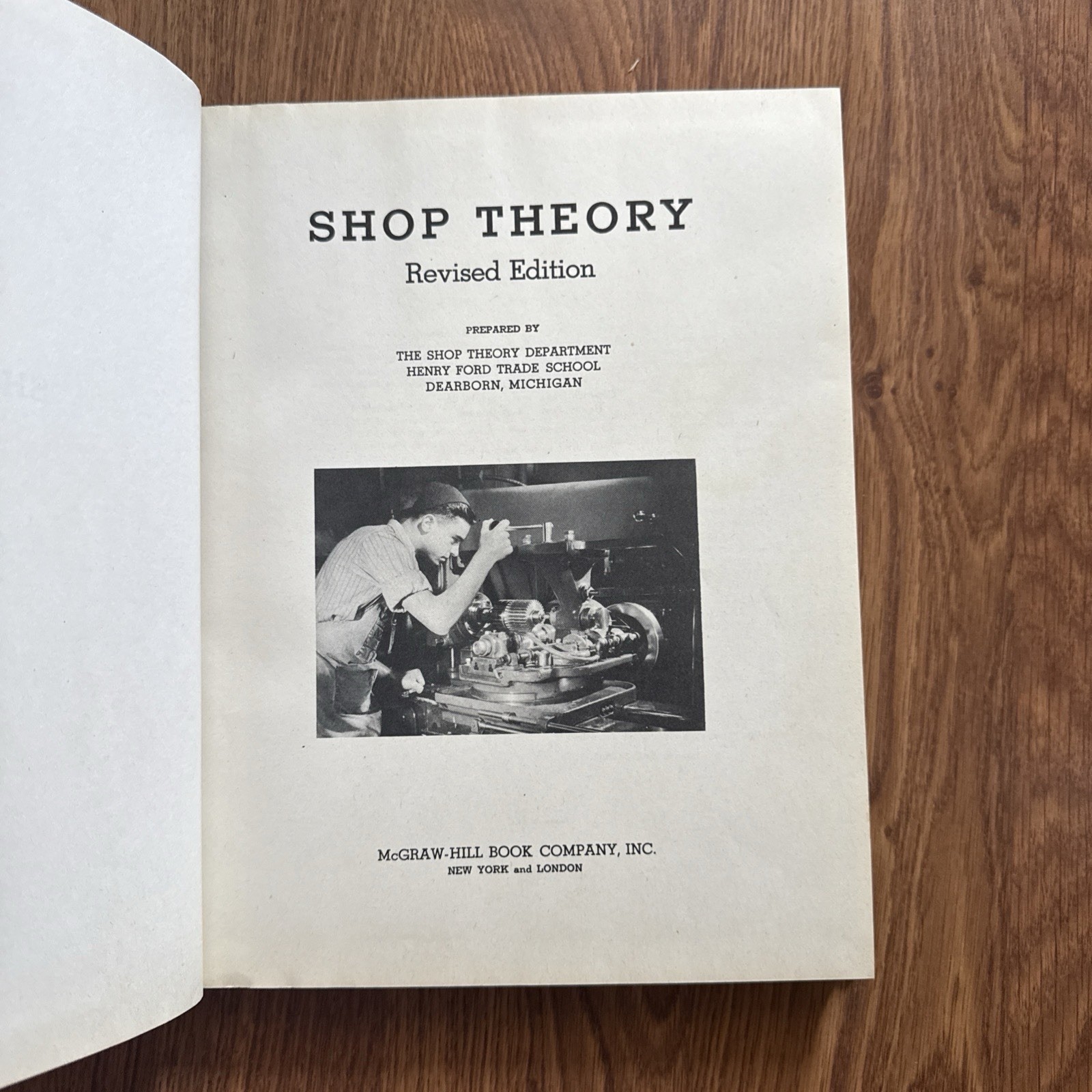 Shop Theory, Revised Edition – Henry Ford Trade School, 1942