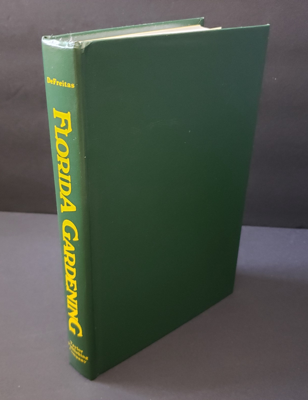Vintage Complete Guide to Florida Gardening Hardback Book By Stan DeFreitas 1987