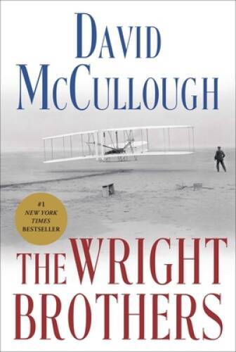 The Wright Brothers – Hardcover By McCullough, David – VERY GOOD