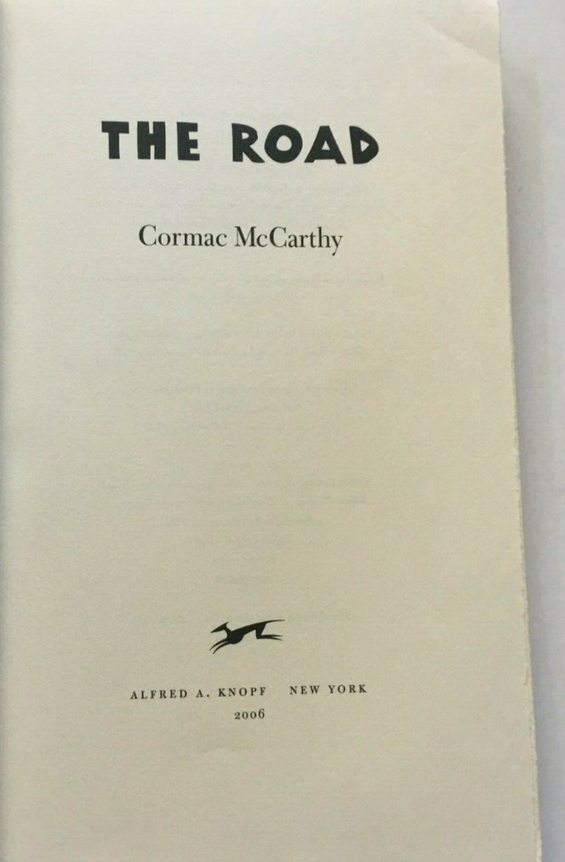 CORMAC McCARTHY, THE ROAD, 1ST ED, 2006, HCDJ