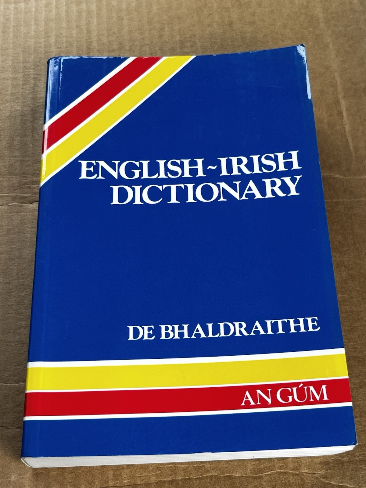 English-Irish Dictionary : With Terminological Additions and Corrections