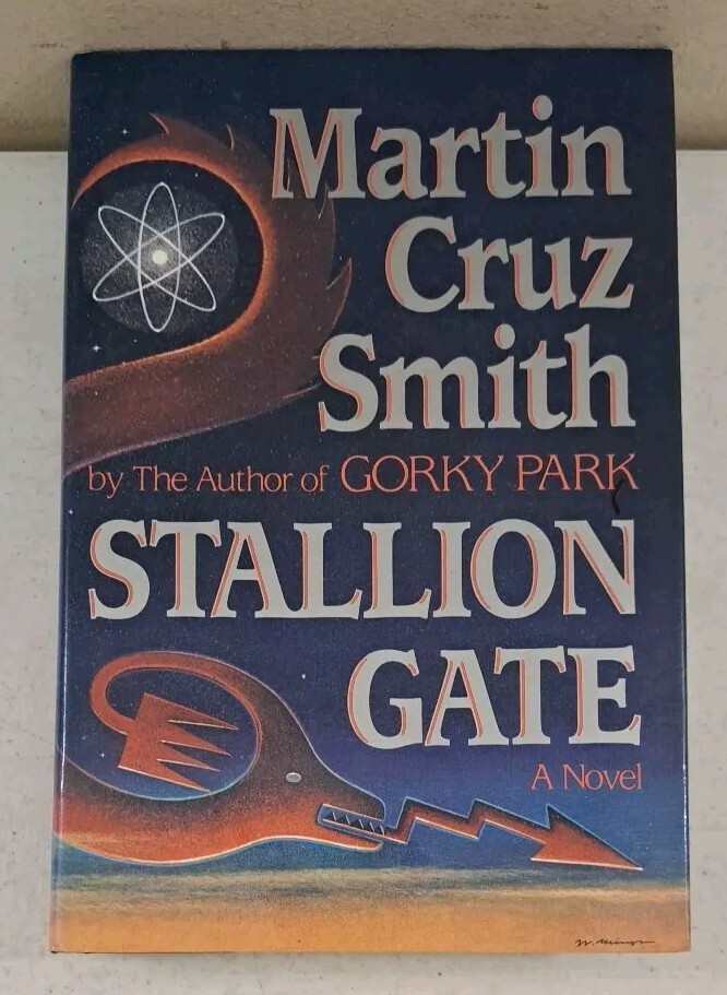 1986 1st Ed HCDJ-Novel About Oppenheimer’s Los Alamos-Stallion Gate- Cruz Smith