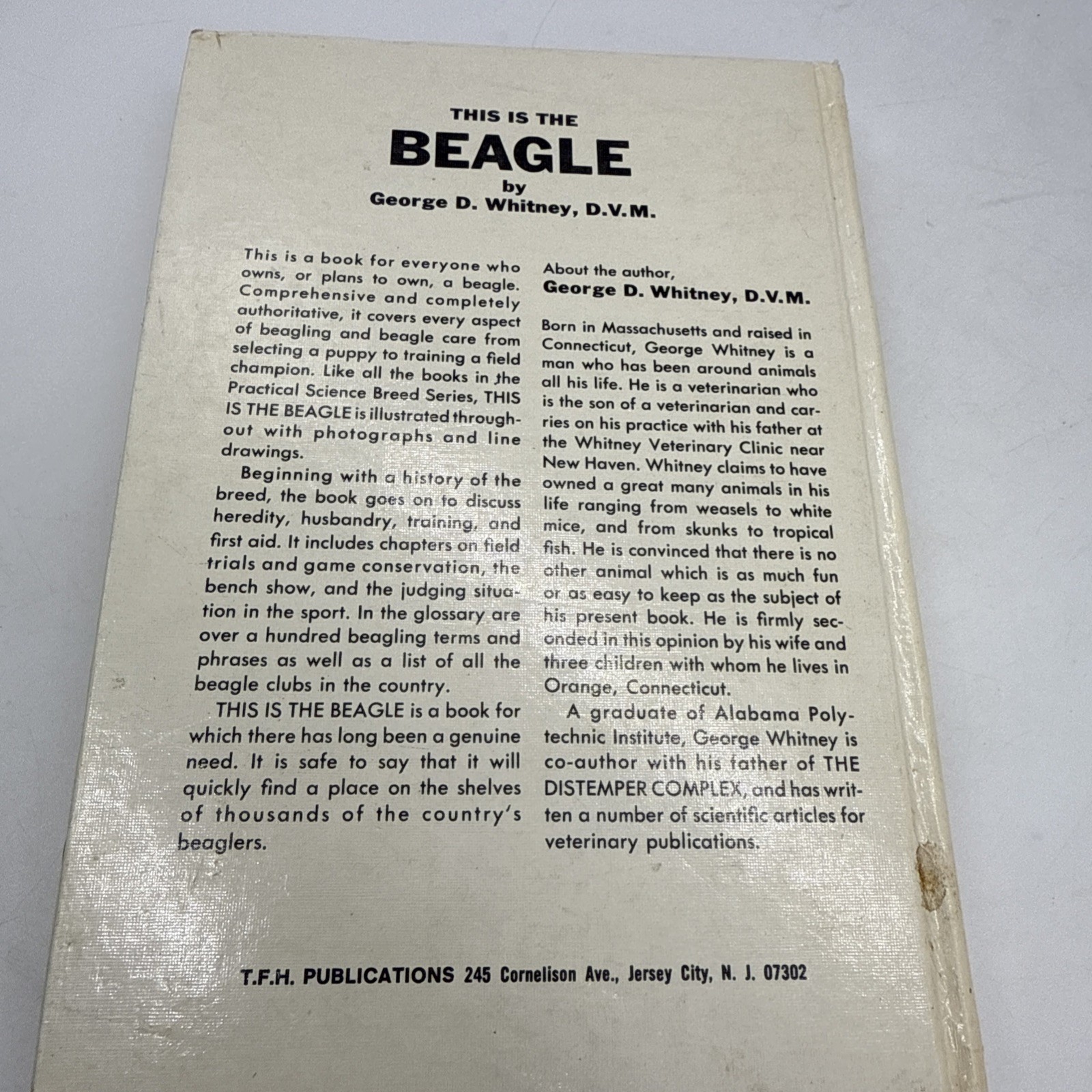 This Is The Beagle By George D. Whitney DVM 1955 Hardback 252 Pages
