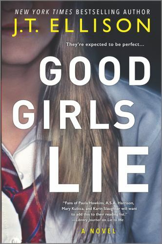 Good Girls Lie by Ellison, J. T.