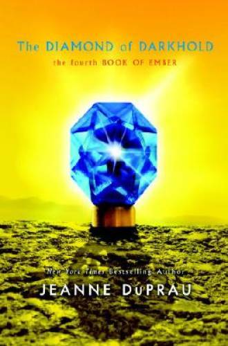 The Diamond of Darkhold (Ember, Book 4) – Hardcover By DuPrau, Jeanne – GOOD