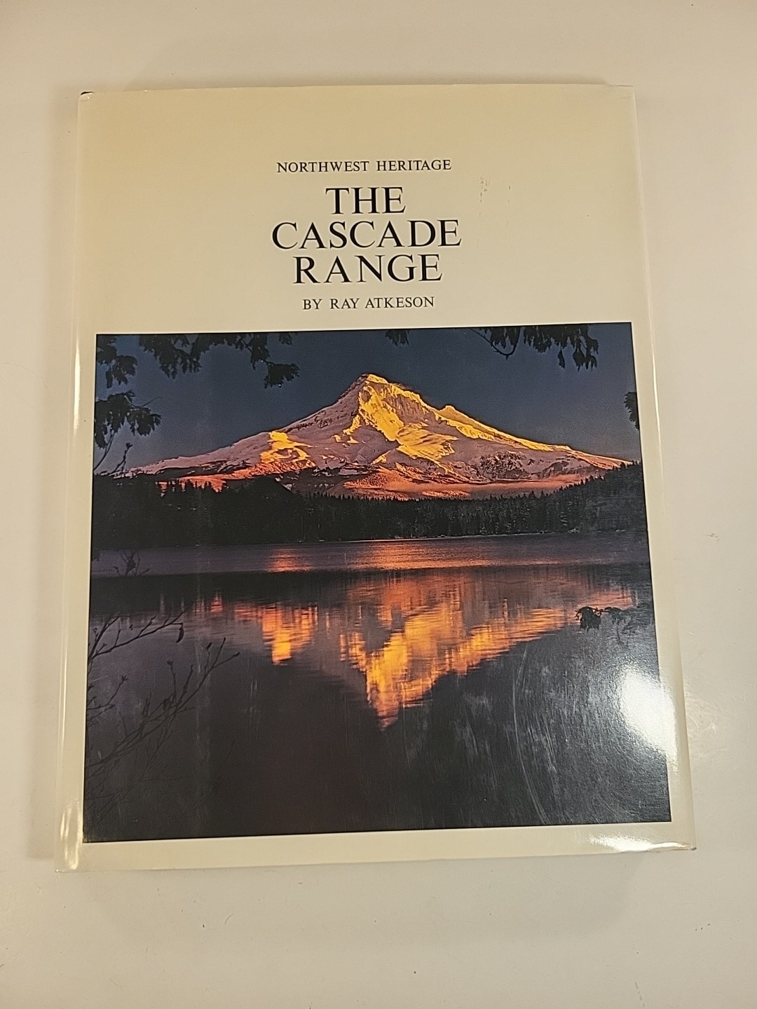 THE CASCADE RANGE by Ray Atkeson on 1969, Oversize Coffee Table