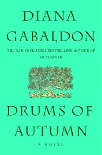 Drums of Autumn (Outlander) – Hardcover By Gabaldon, Diana – GOOD