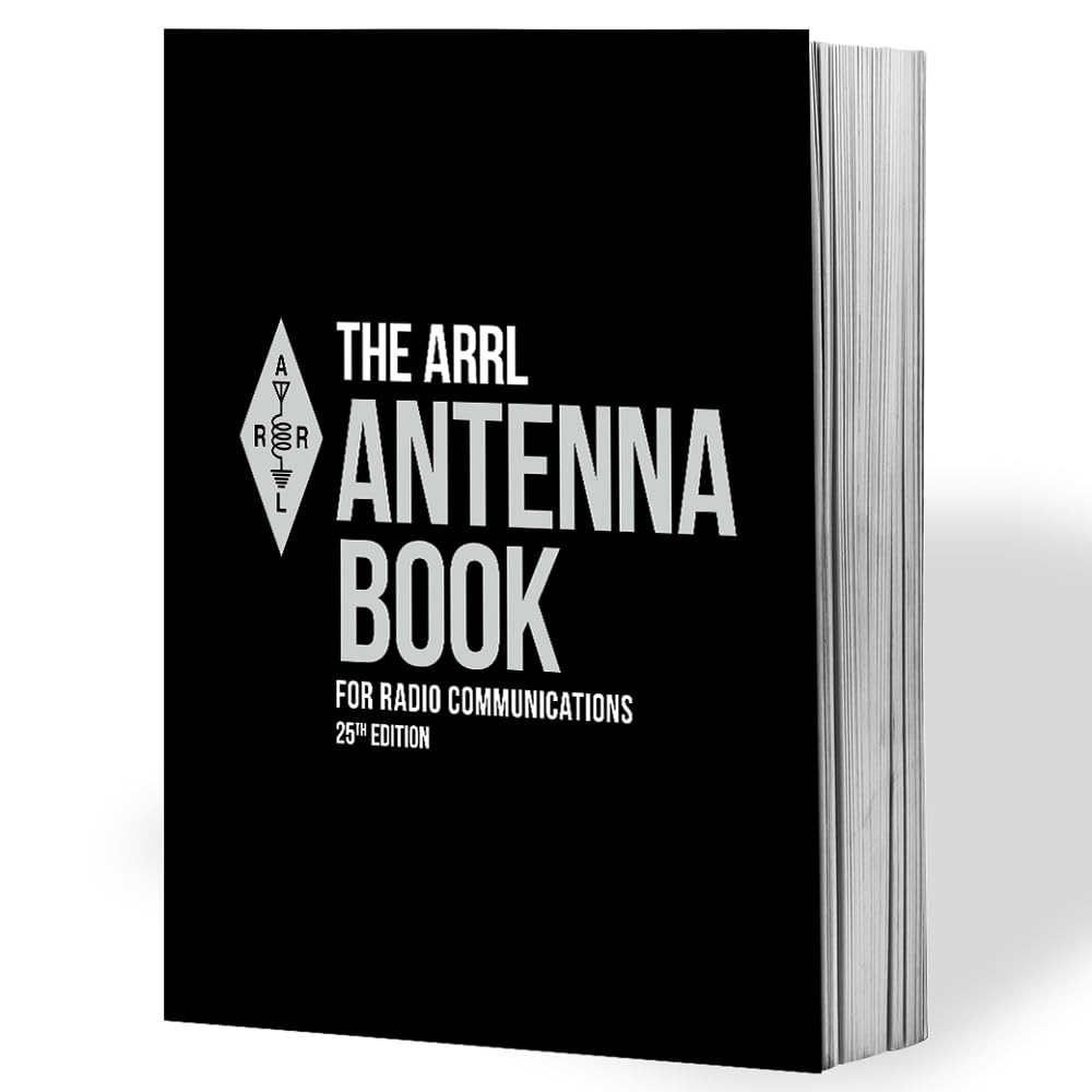 ARRL Antenna Book for Radio Communications 25th Edition – The Ultimate Ref…