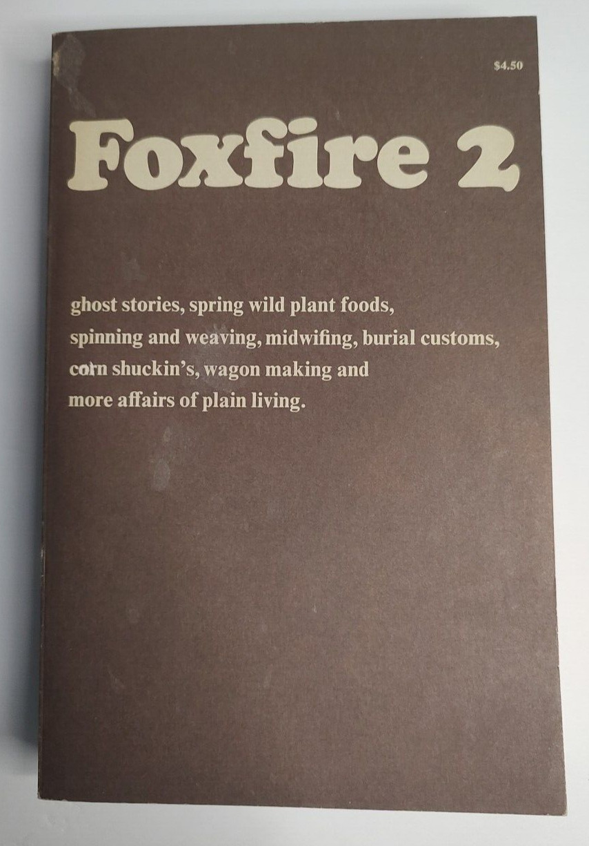 Foxfire 2 Eliot Wigginton Paperback Anchor Press 1973 Survival Ghost Plant Vtg