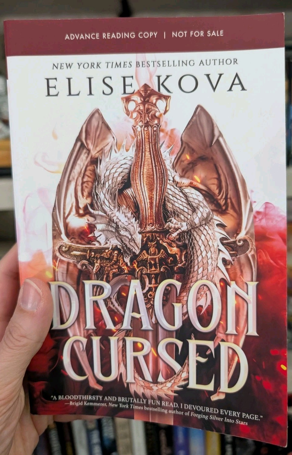 Dragon Cursed ARC by Elise Kova Uncorrected Proof, Romantasy