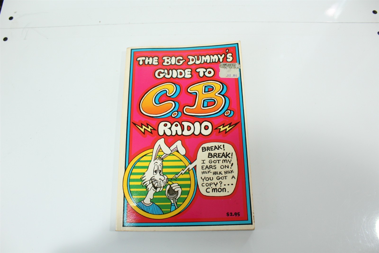 1976 The Big Dummy’s Guide To C.B. Radio Book 127 Pages