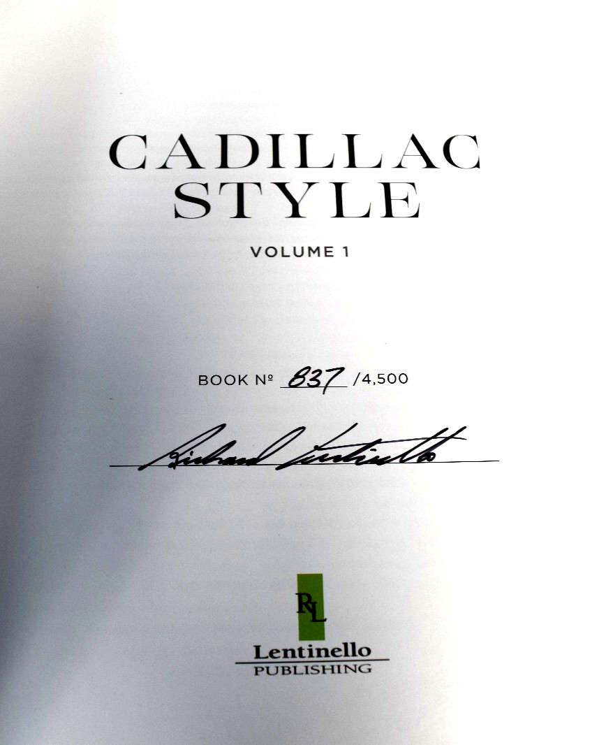 Cadillac Style Volume 1 Richard Lentinello 2018 Signed Limited #837 PB *LIKE NEW