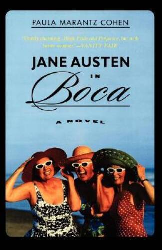 Jane Austen in Boca: A Novel – Paperback By Cohen, Paula Marantz – GOOD