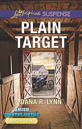 Plain Target (Amish Country Justice, 1) – Paperback, by Lynn Dana R. – Very Good