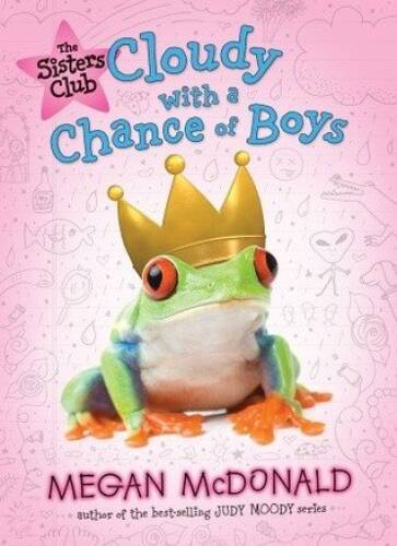 Cloudy With a Chance of Boys (The Sisters Club) – Paperback – GOOD