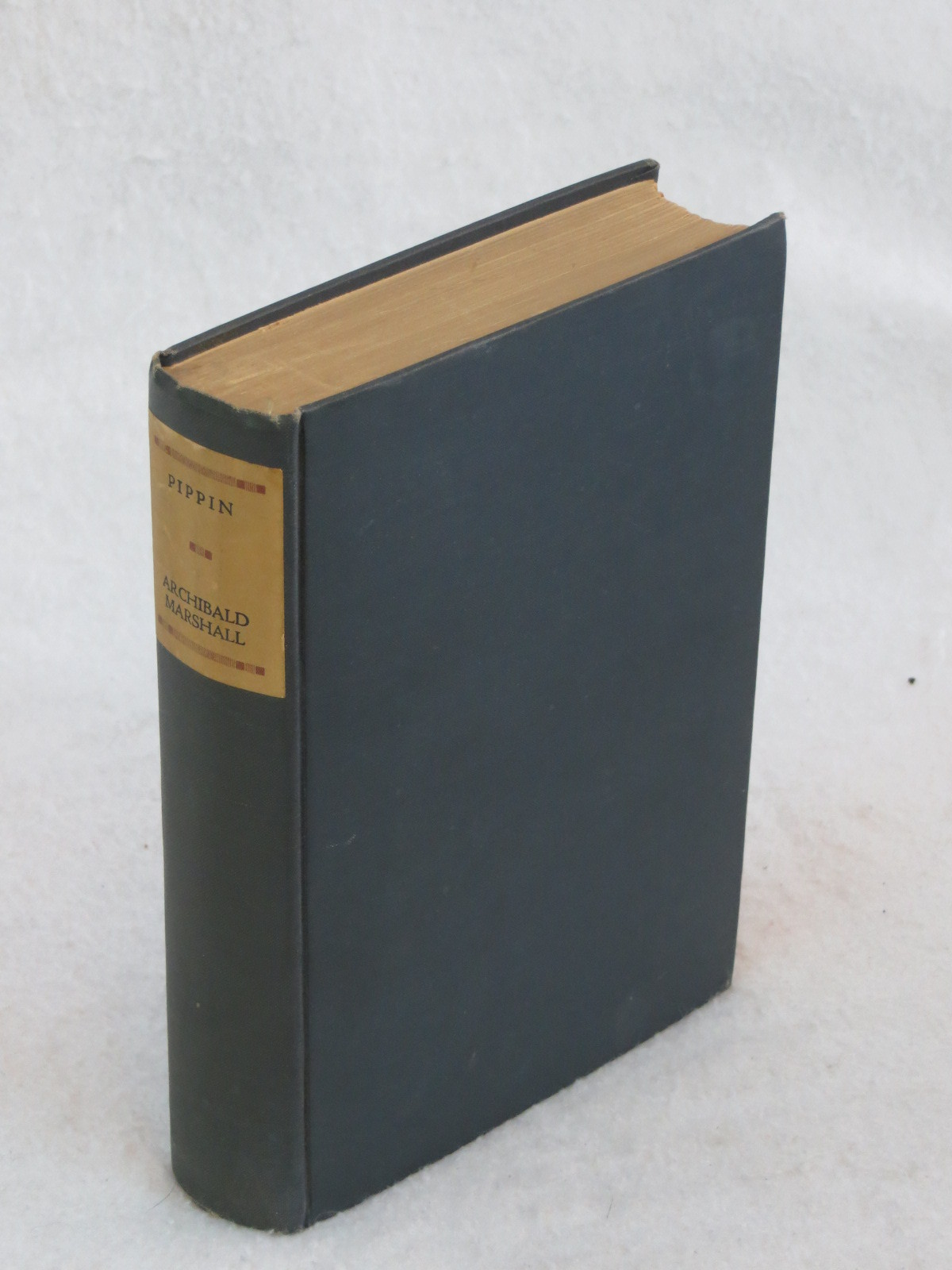 Archibald Marshall PIPPIN Dodd, Mead, and Company First Edition 1922 HC