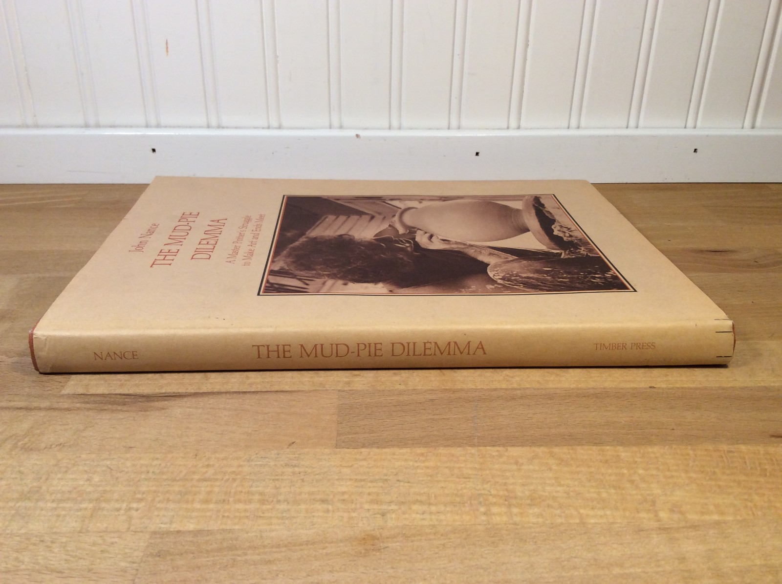 The Mud-Pie Dilemma, SIGNED John Nance, Tom Coleman, Hardcover, Potter, Art