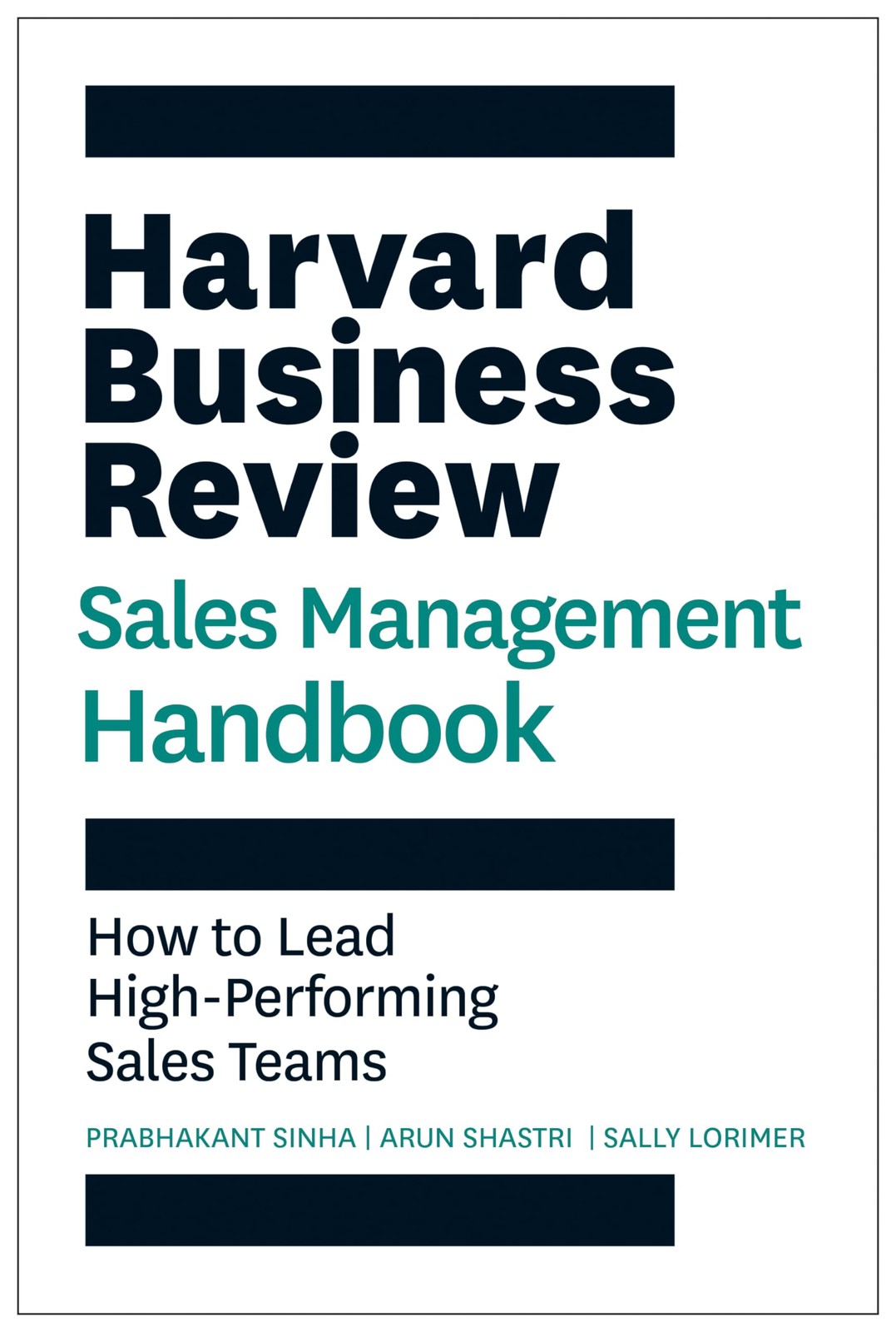 The Harvard Business Review Sales Management Handbook: How to Lead High-Perf…