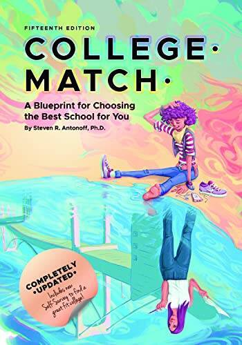 College Match: A Blueprint for Choosing the Best School for You – GOOD