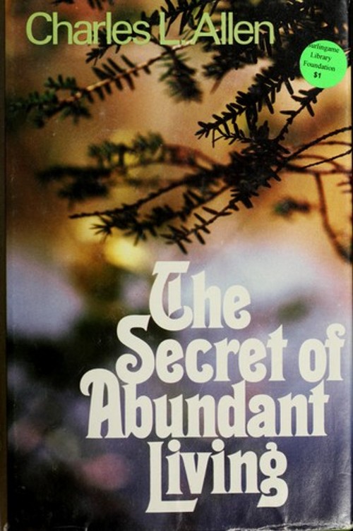 The Secret of Abundant Living Hardcover Charles L. Allen