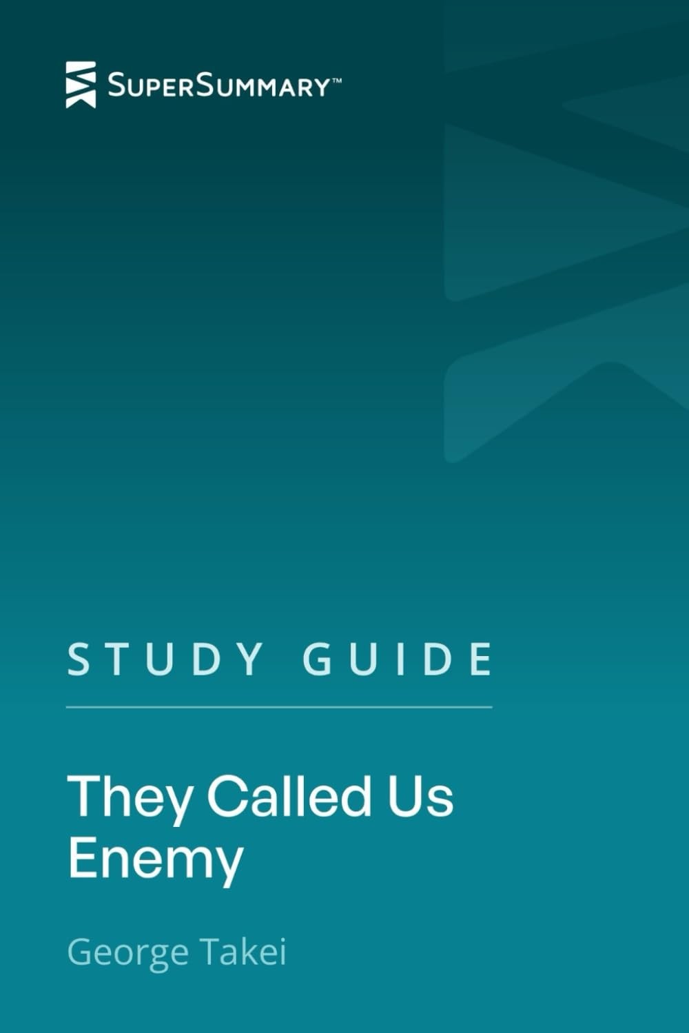 Study Guide: They Called Us Enemy by George Takei (SuperSummary)