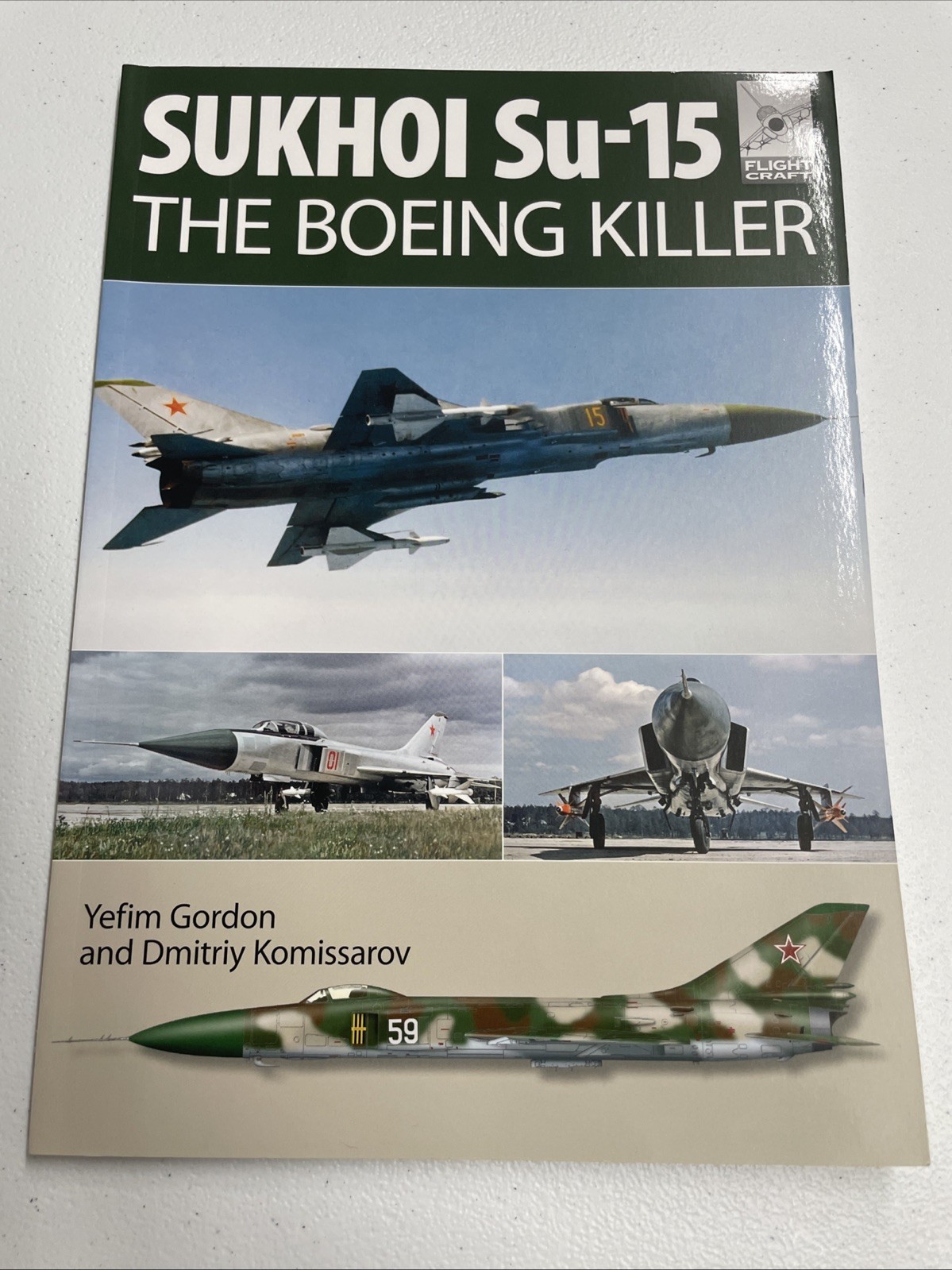 Flight Craft 5: Sukhoi Su-15: The ‘Boeing Killer’, Gordon