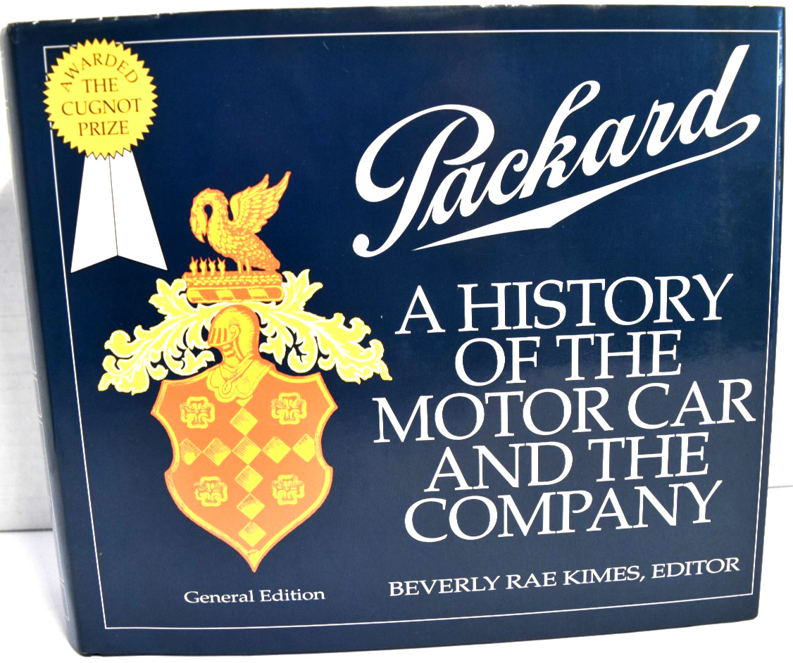 PACKARD: A History of The Motorcar and The Company *LIKE NEW*