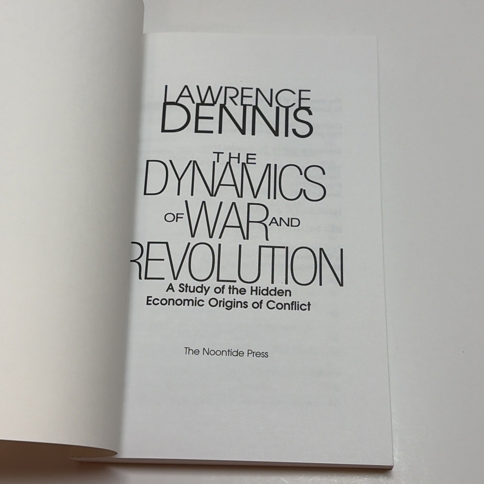 The Dynamics of War and Revolution Economic Origins of Conflict Lawrence Dennis