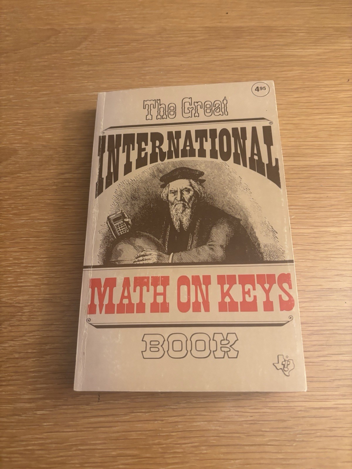 The Great International Math On Keys Book Texas Instruments Learning Paperback